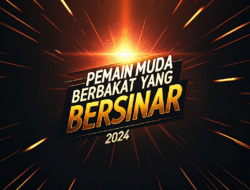 Pemain Muda Berbakat yang Bersinar 2024