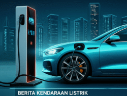 Berita kendaraan listrik