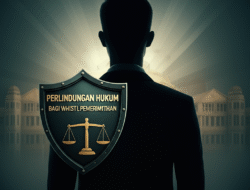 Perlindungan Hukum bagi Whistleblower di Sektor Pemerintahan
